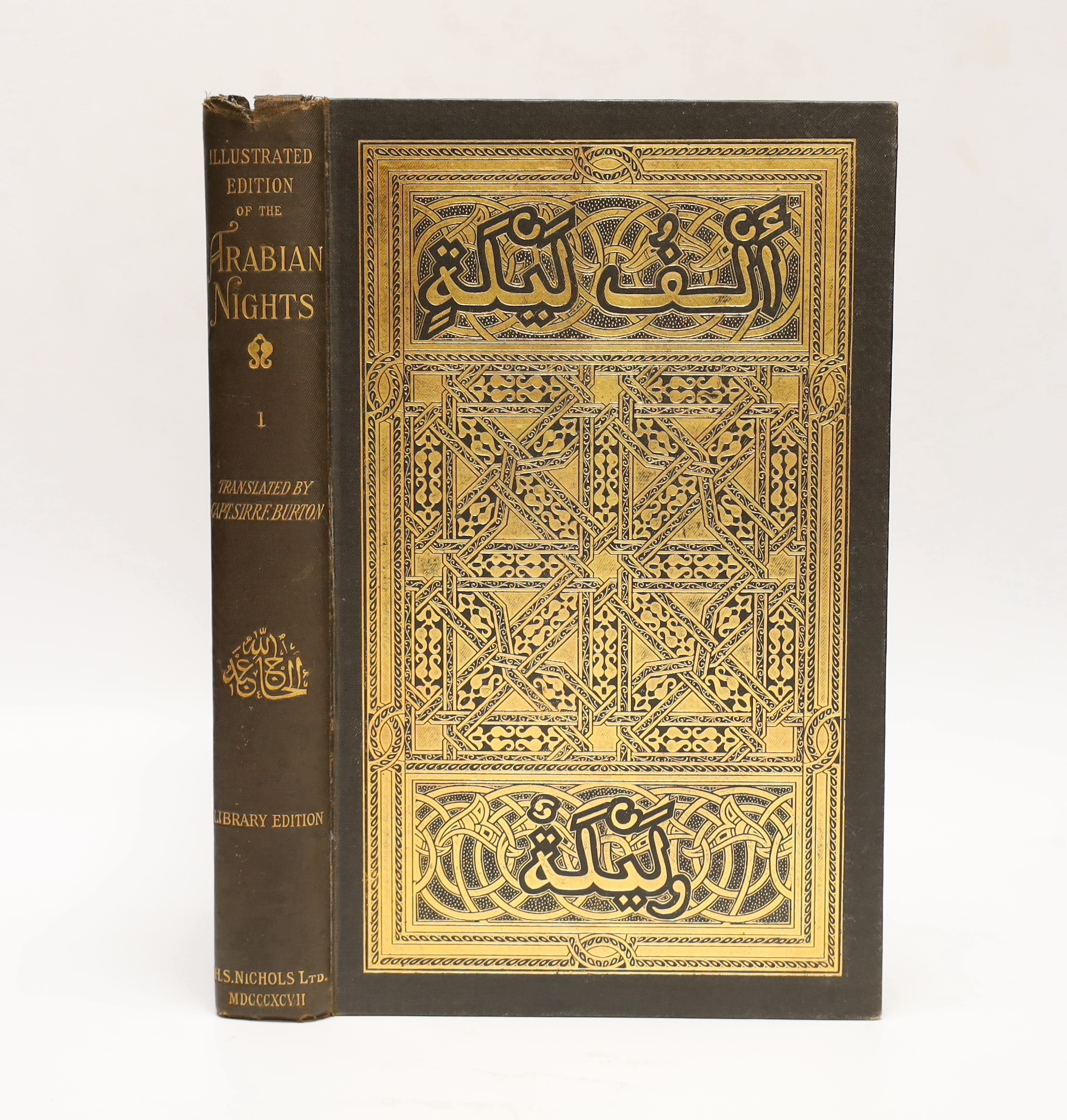 Burton, Sir Richard Francis - The Book of the Thousand Nights and a Night. Translated from the Arabic by Captain Sir R.F. Burton....Reproduced from the original edition and edited by Leonard C. Smithers...the Illustrated